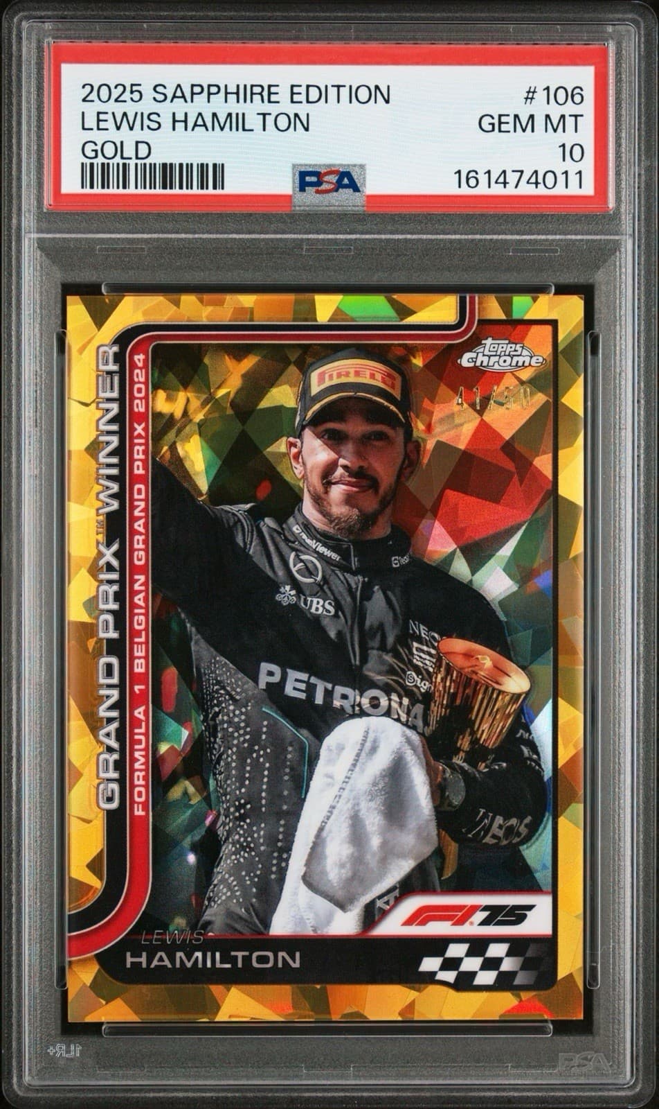 2025 Topps Chrome Sapphire F1 Lewis Hamilton Gold /50 #106 Grand Prix Win PSA 10