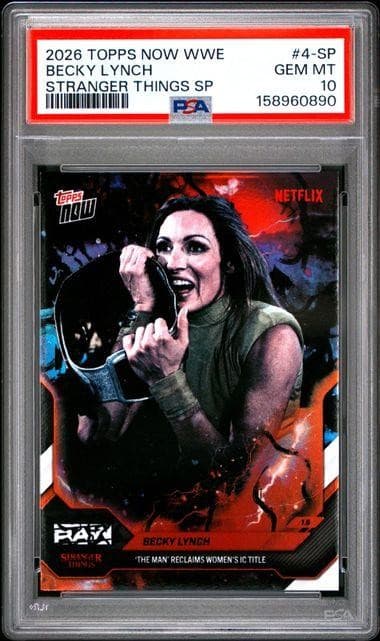 2026 Topps Now Becky Lynch Stranger Things #4-SP PSA 10