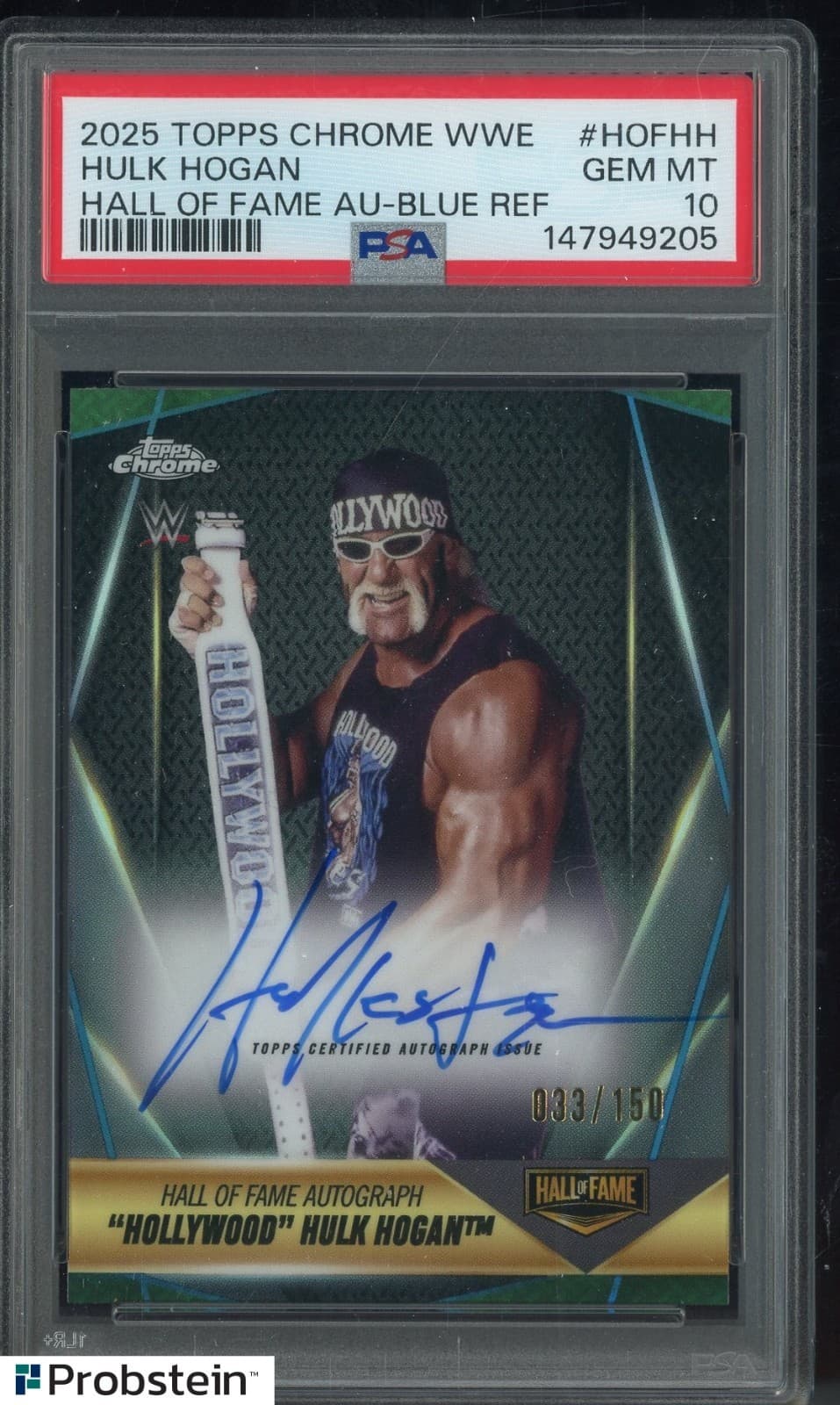 2025 Topps Chrome WWE Blue Refractor Hulk Hogan " Hulkster " AUTO /150 PSA 10