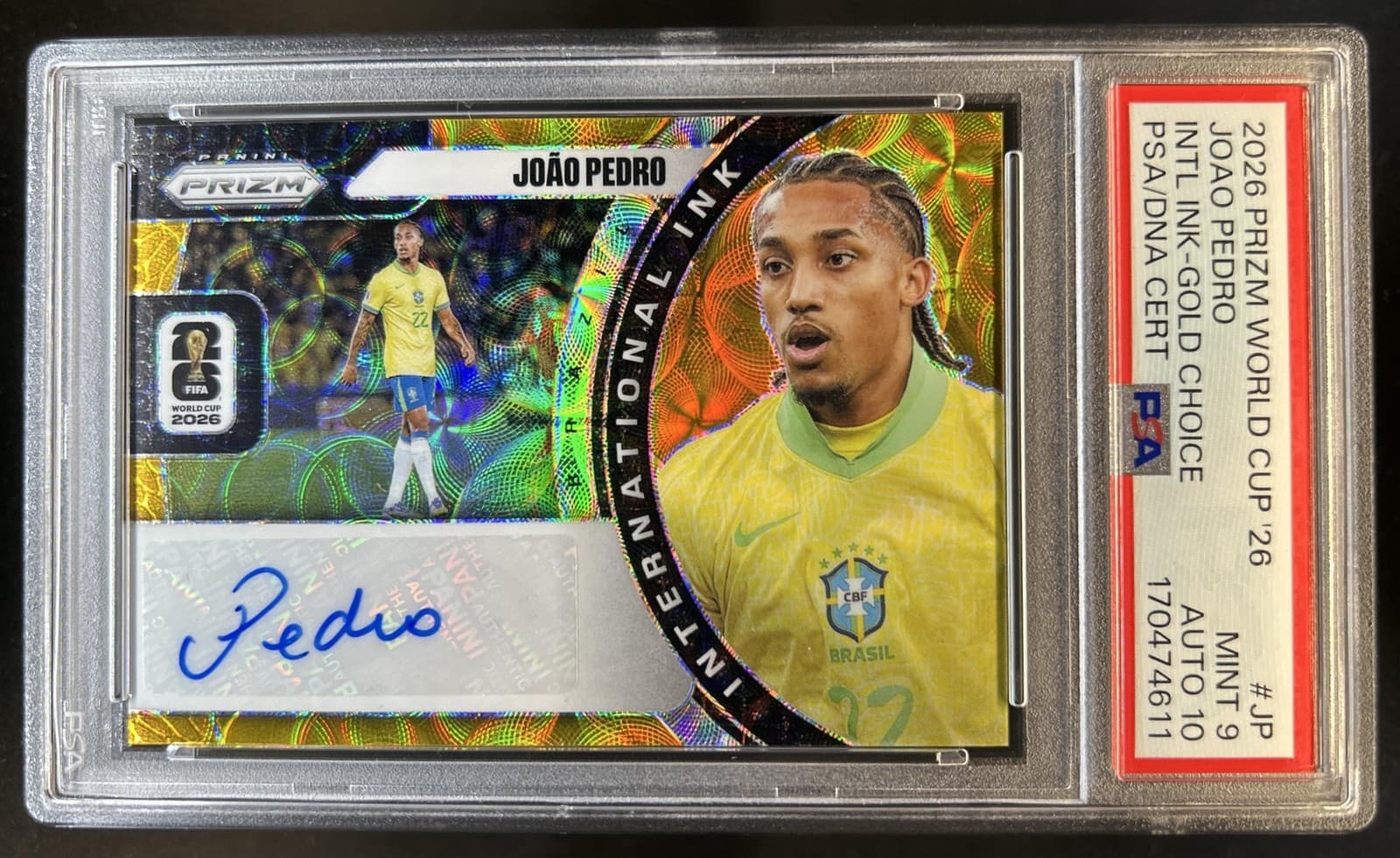 2026 Prizm World Cup Joao Pedro International Ink Choice Gold Auto #/10 PSA 9 10