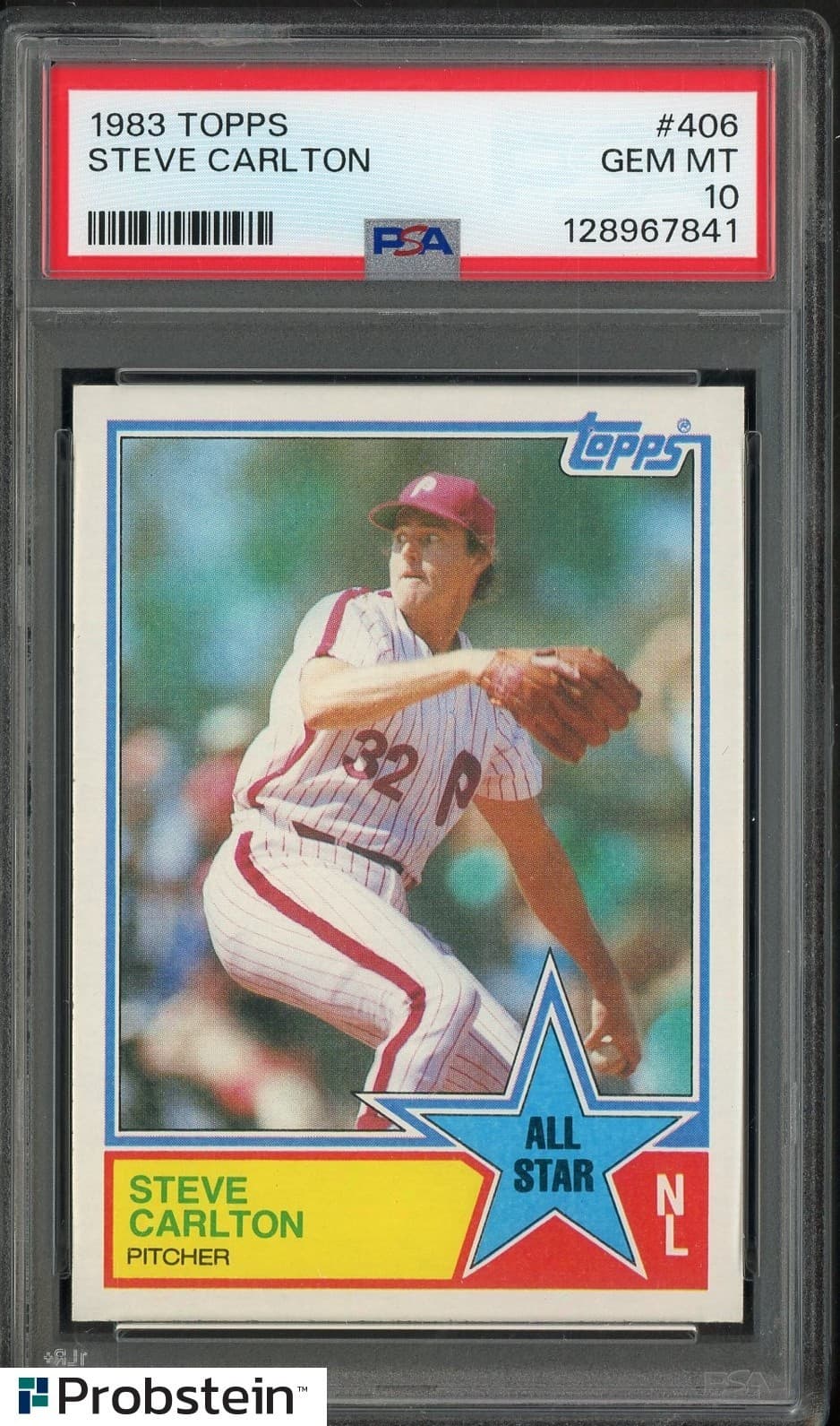 1983 Topps #406 Steve Carlton Philadelphia Phillies HOF PSA 10 GEM MINT
