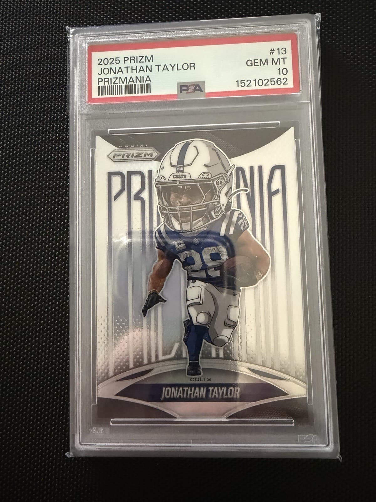 Panini 2025 Prizm Prizmania Insert Jonathan Taylor #13 Colts PSA 10
