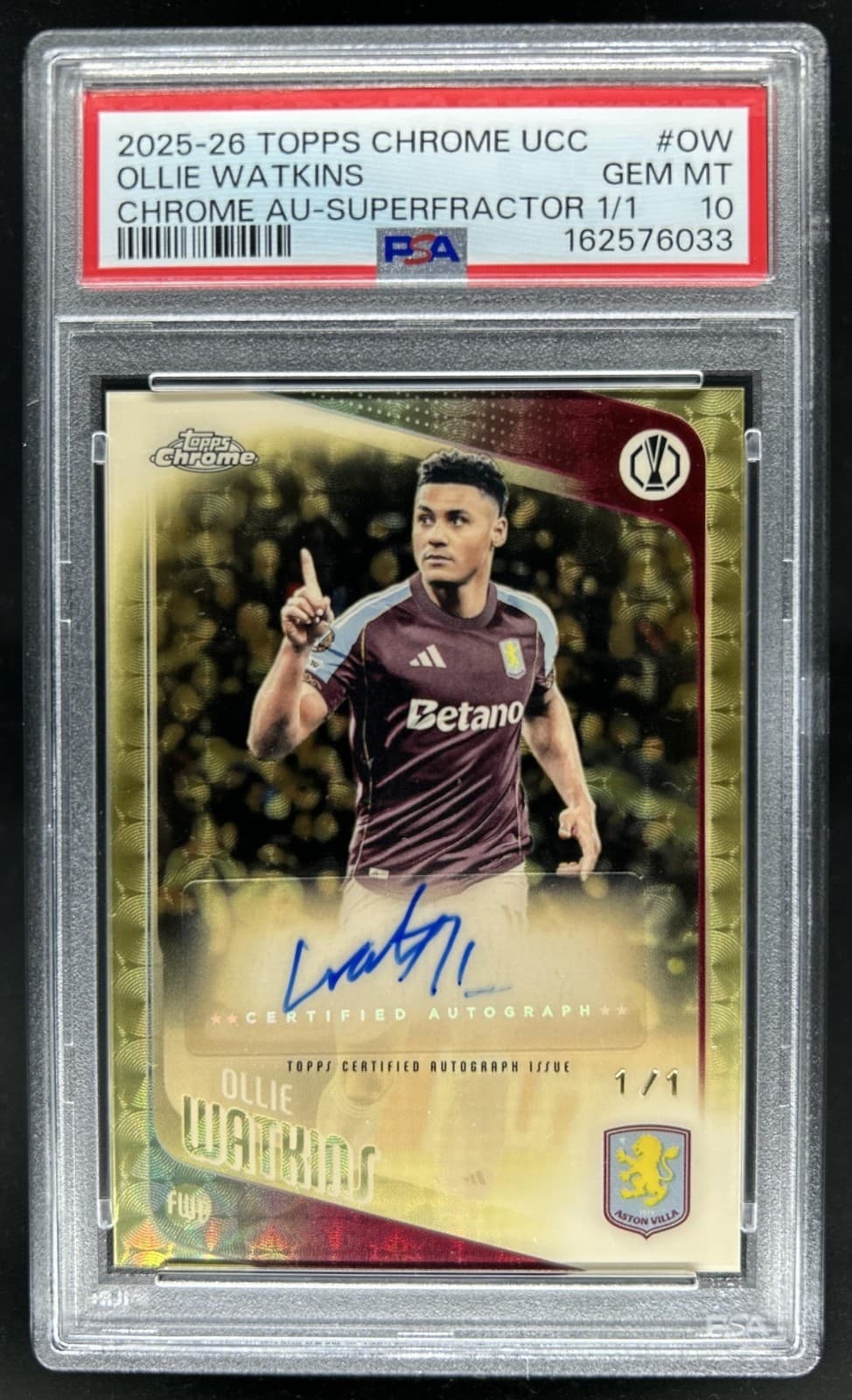 2025-26 Topps Chrome Ollie Watkins Auto SuperFractor #1/1 Aston Villa PSA 10