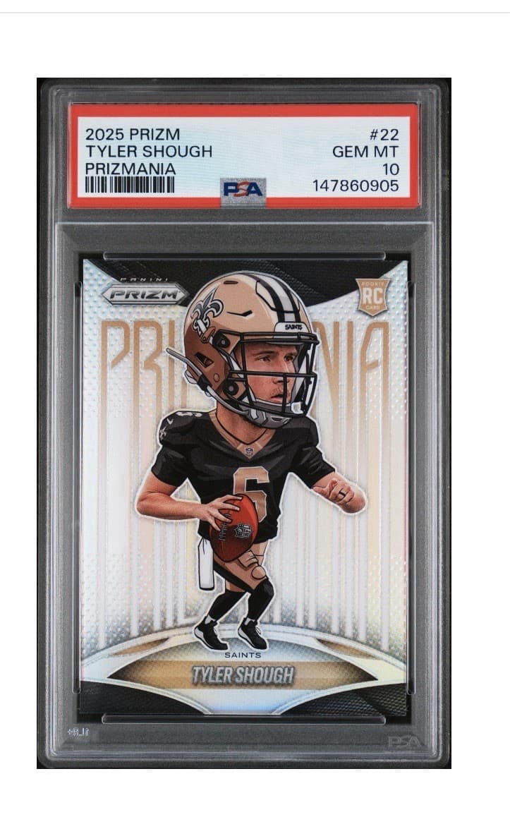 Panini 2025 Prizm Prizmania Tyler Shough #22 RC Case Hit Saints PSA 10
