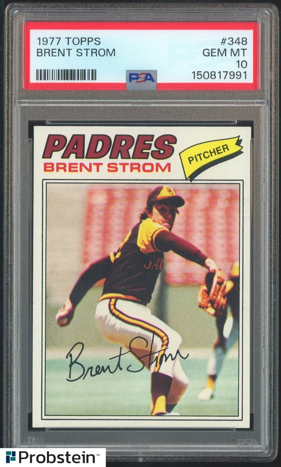 1977 Topps #348 Brent Strom San Diego Padres PSA 10 Gem Mint