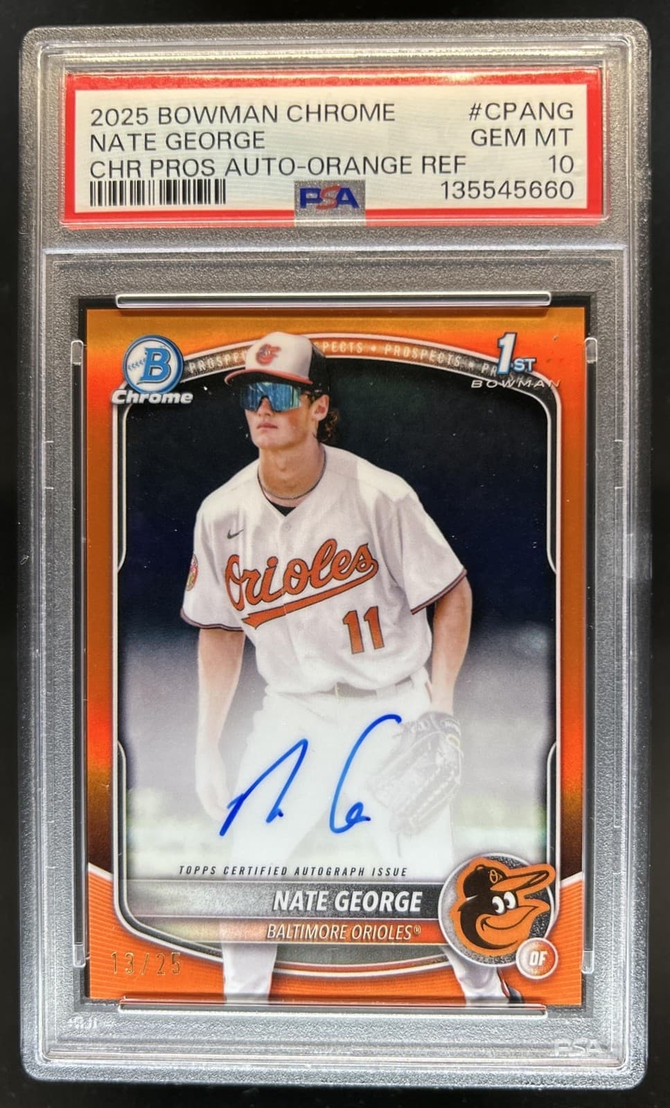 2025 Bowman Chrome Nate George Auto Orange Refractor 1st #/25 Orioles PSA 10