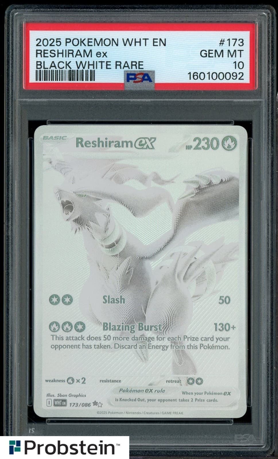 2025 POKEMON WHT EN-WHITE FLARE #173 RESHIRAM ex BLACK WHITE RARE PSA 10