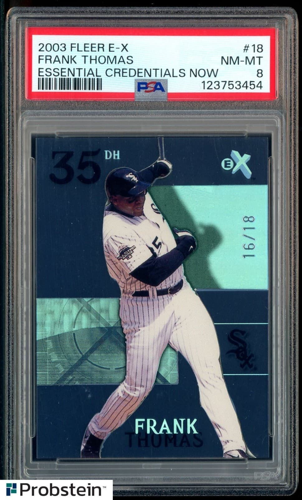 2003 Fleer E-X Essential Credentials Now #18 Frank Thomas HOF 16/18 PSA 8 NM-MT