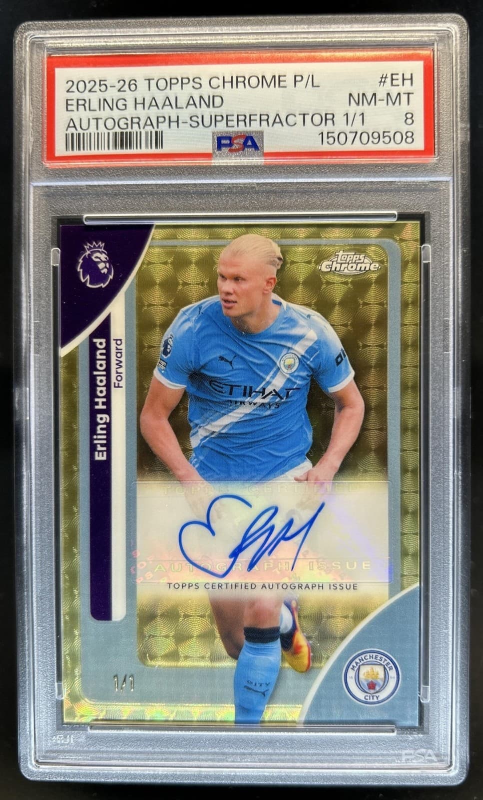 2026 Topps Chrome Erling Haaland Auto Refractor Superfractor #1/1 PSA 8