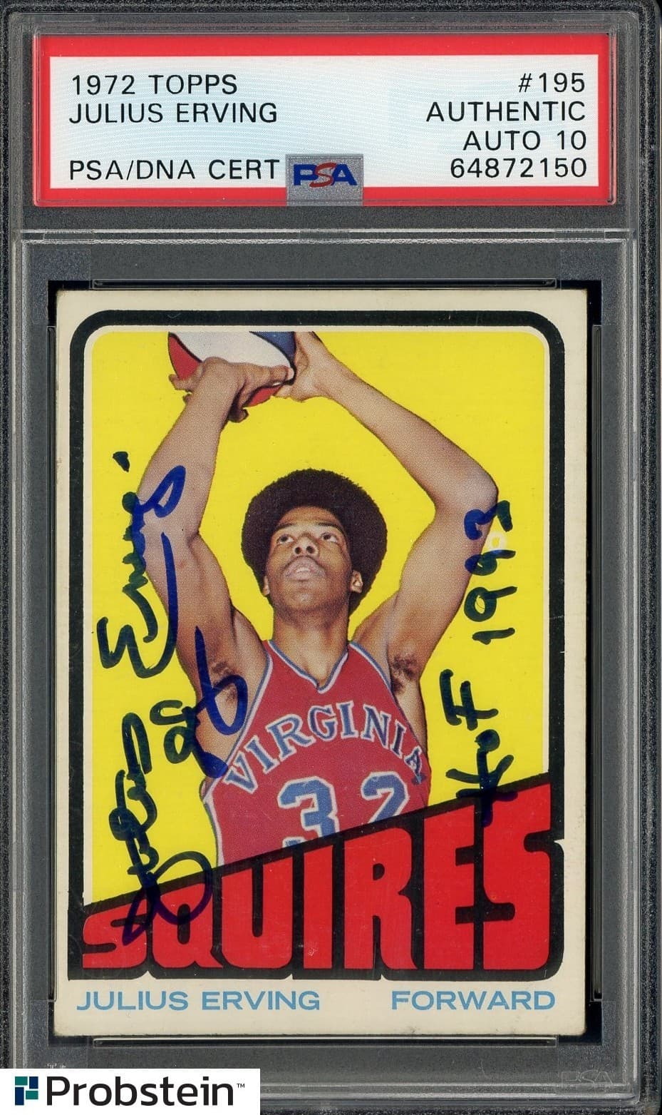 Julius Erving Dr. J HOF Signed Autograph 1972 Topps Rookie Card 195 PSA 10 AUTO