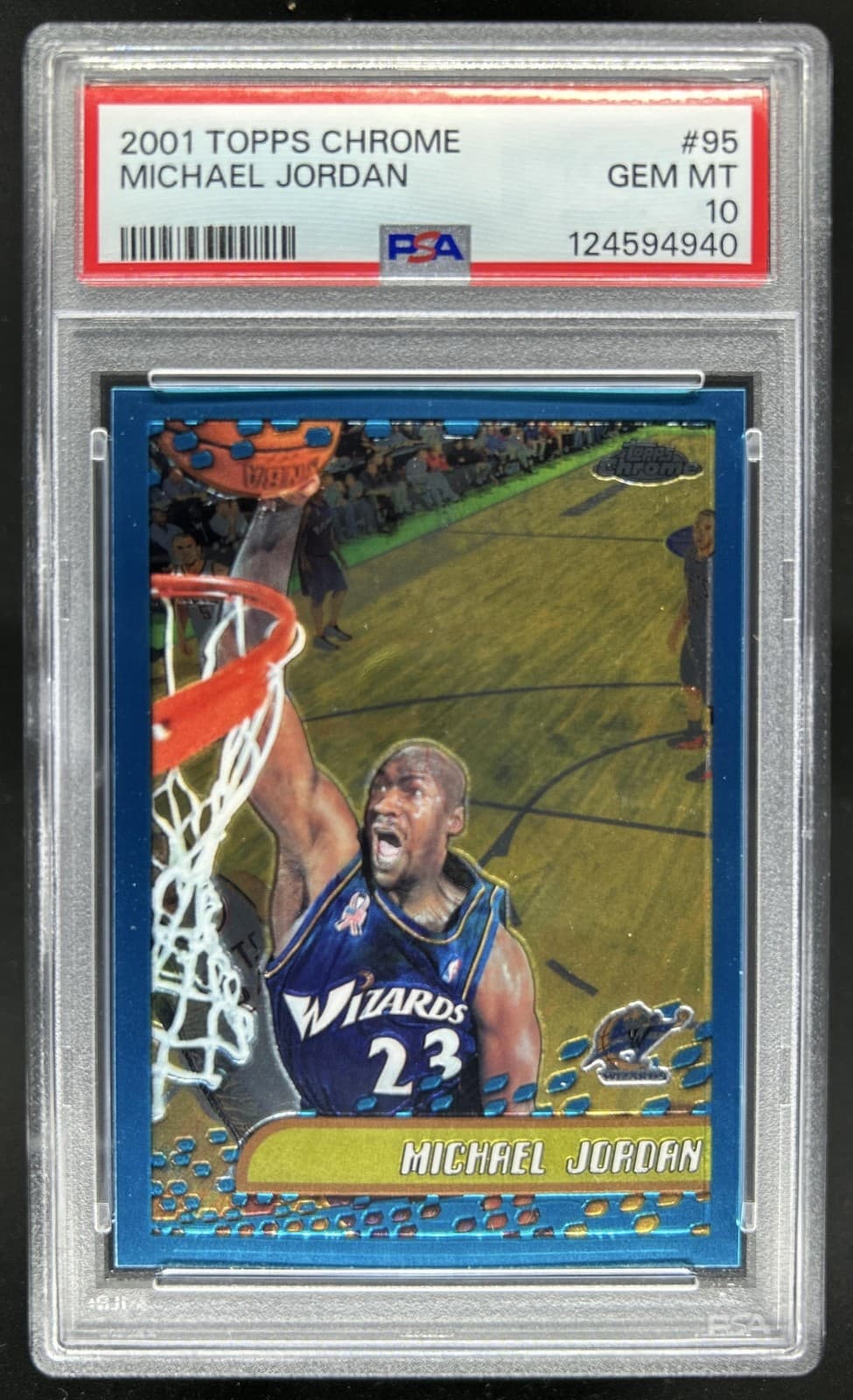2001-02 Topps Chrome Michael Jordan #95 Wizards PSA 10 GEM MINT