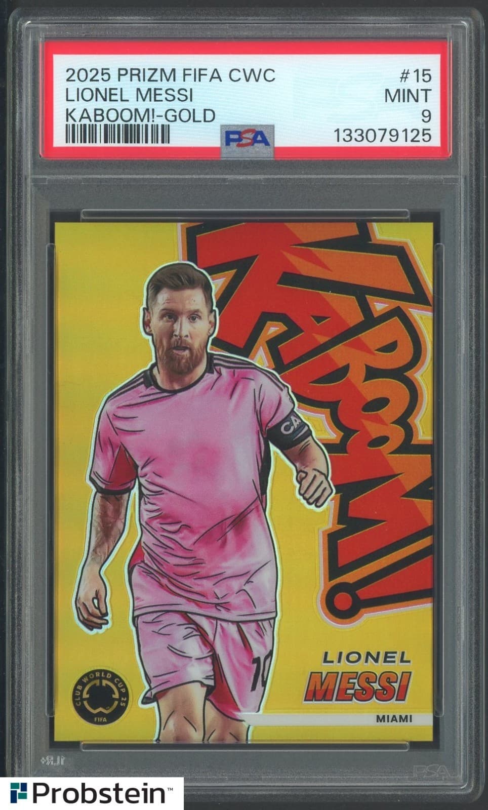 2025 Panini Gold Prizm Fifa CWC Soccer KABOOM! #15 Lionel Messi 2/10 SSP PSA 9