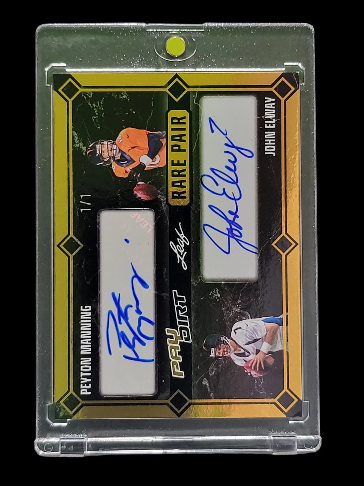 2026 Leaf Paydirt Rare Pair John Elway Peyton Manning #RP-21 Dual Autograph 1/1