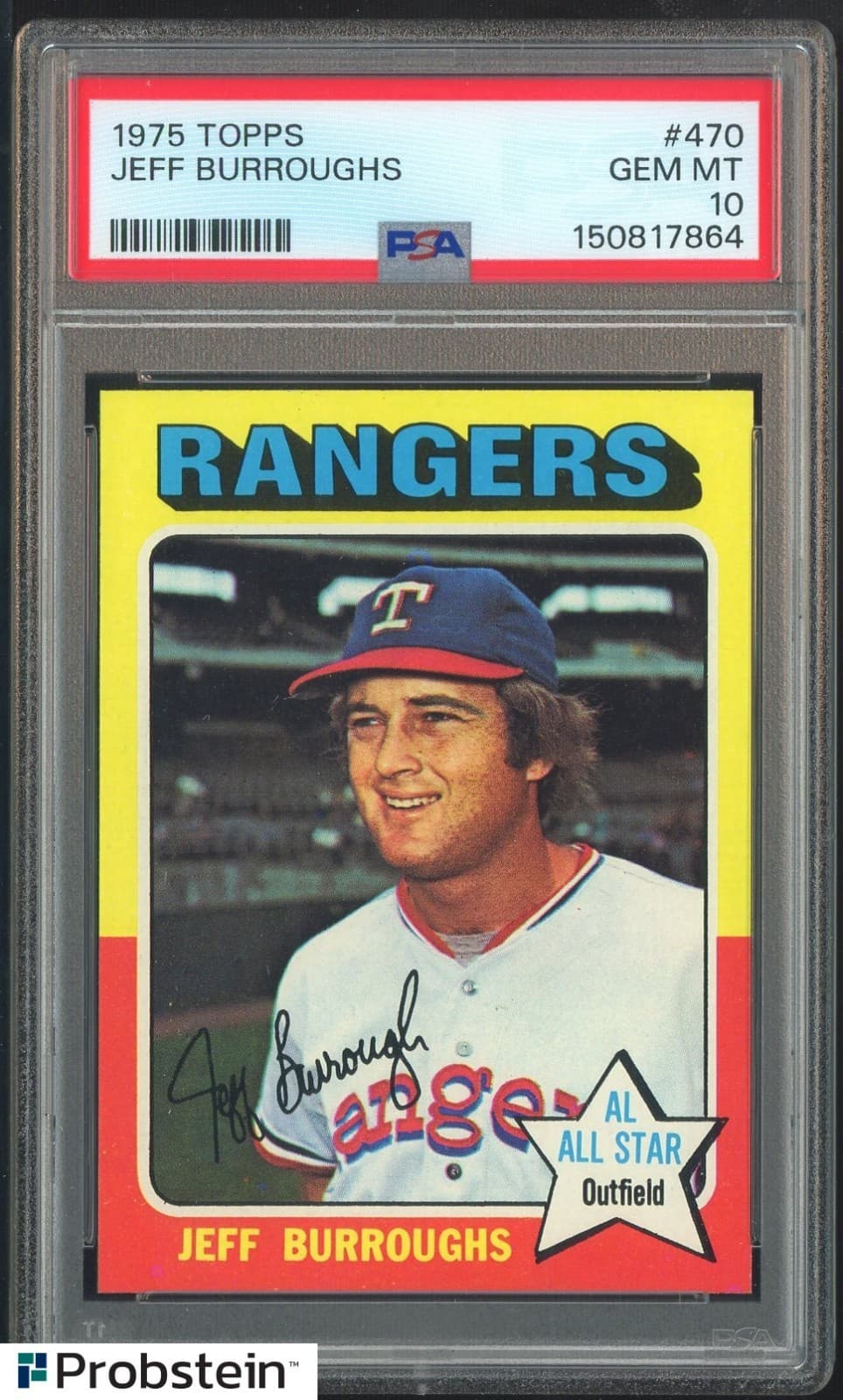 1975 Topps #470 Jeff Burroughs Texas Rangers PSA 10 Gem Mint