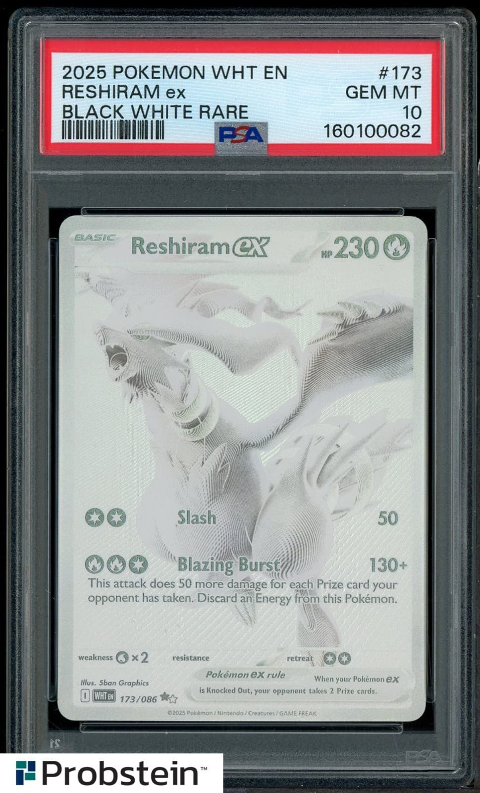 2025 POKEMON WHT EN-WHITE FLARE #173 RESHIRAM ex BLACK WHITE RARE PSA 10