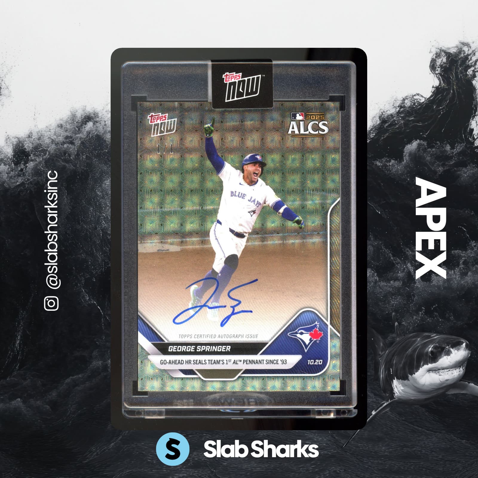 2025 TOPPS NOW #888C GEORGE SPRINGER ALCS HOME RUN FOILFRACTOR AUTO 1/1