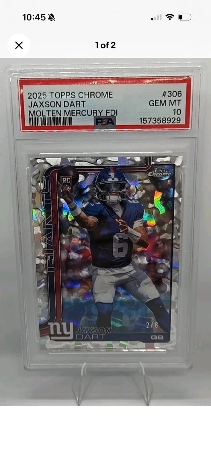 2025 Topps Chrome Football Jaxson Dart RC #306 Molten Mercury FDI 2/6 PSA 10