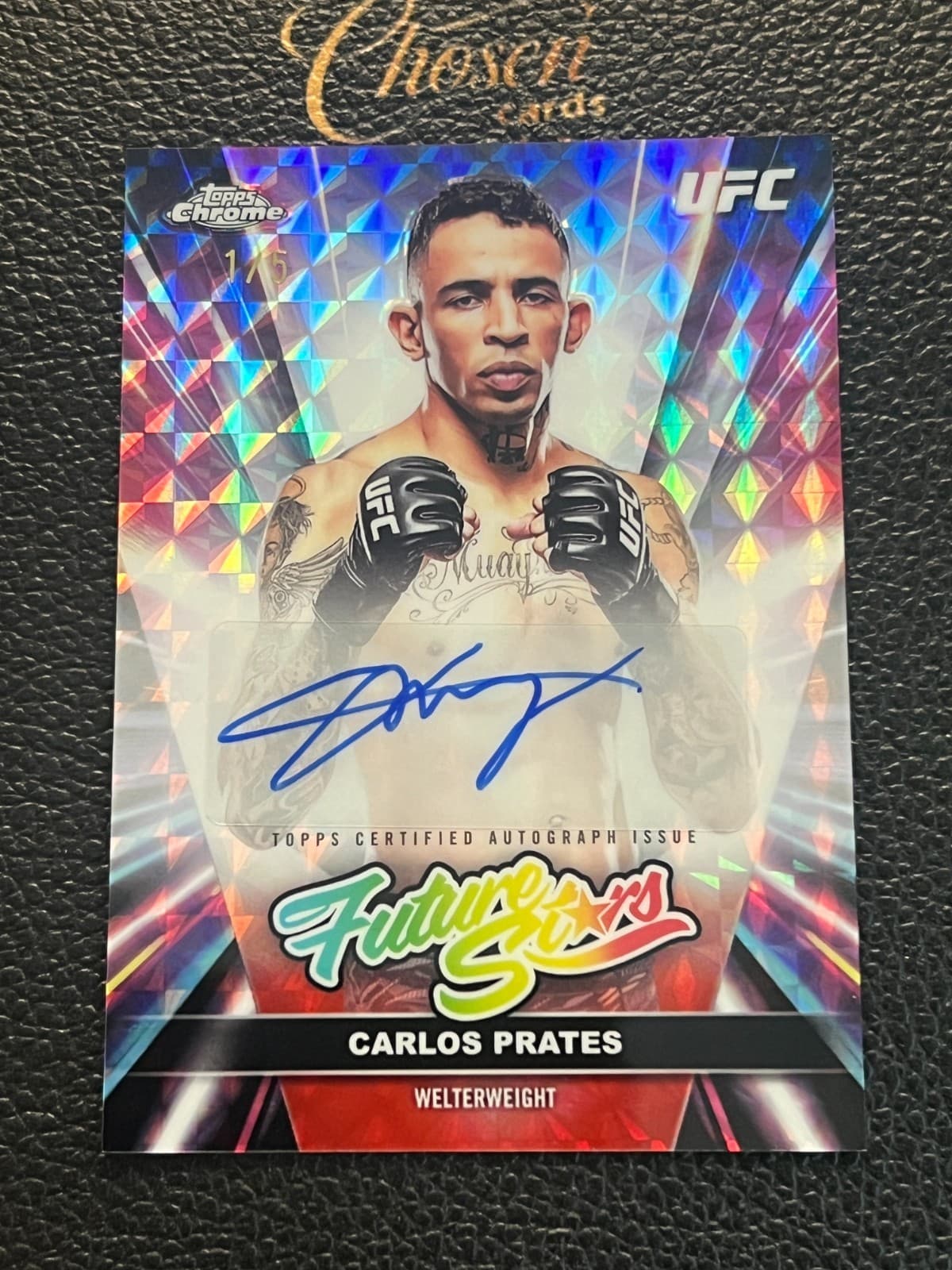 2026 Topps Chrome UFC Carlos Prates Future Stars Auto 1/5 Red Geometric CF18