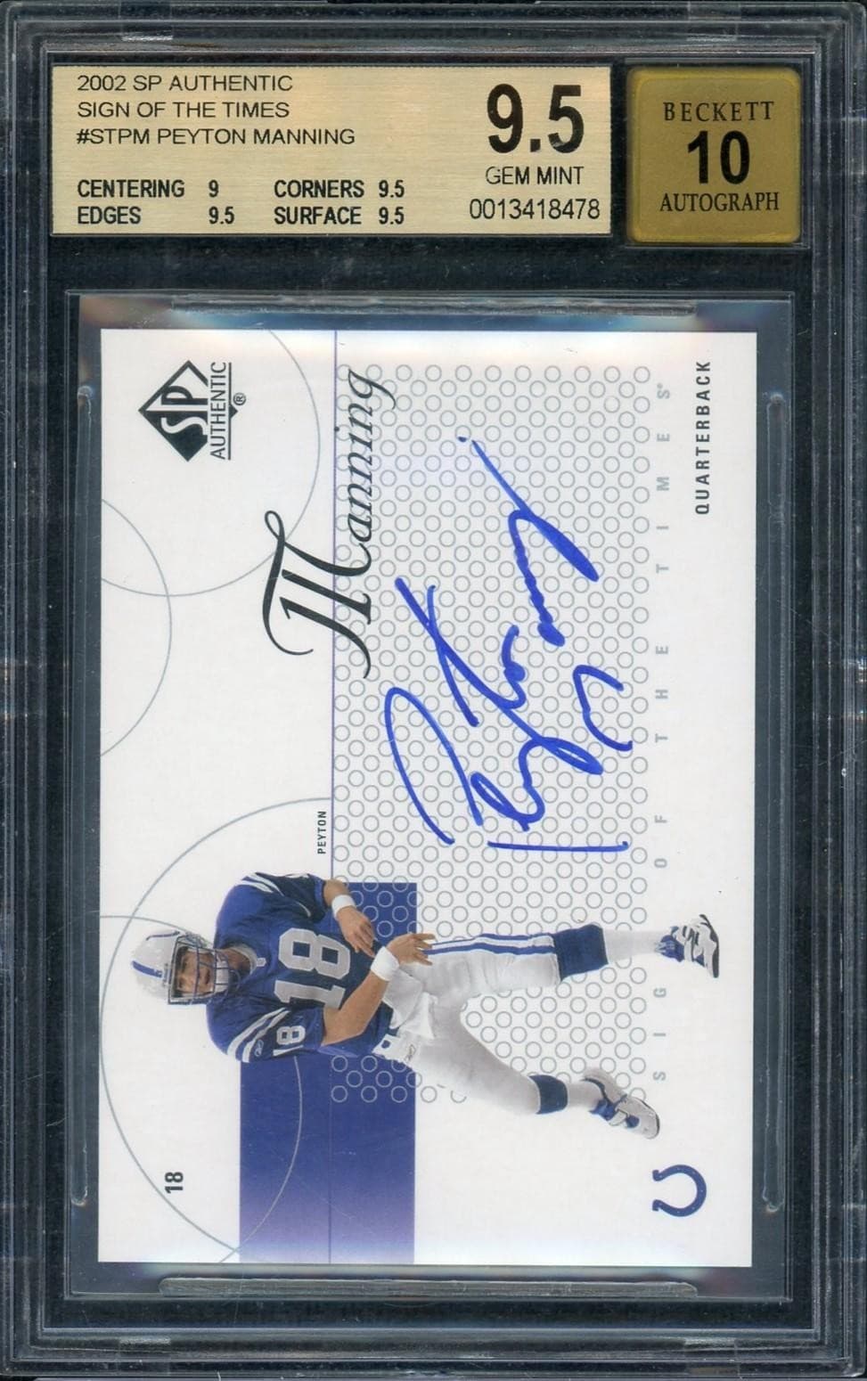 2002 Upper Deck SP Authentic Peyton Manning Sign of the Times Auto BGS 9.5