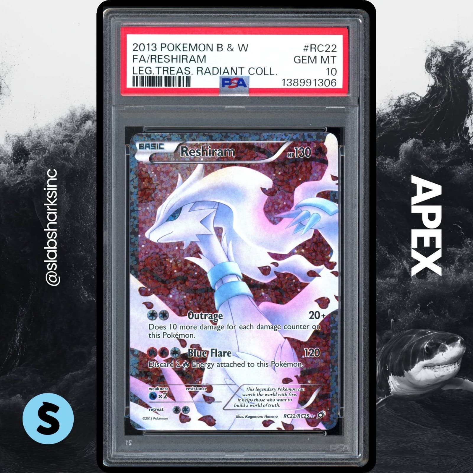 2013 POKEMON #RC22/RC25 LEGENDARY TREASURES RESHIRAM RADIANT COLLECTION PSA 10