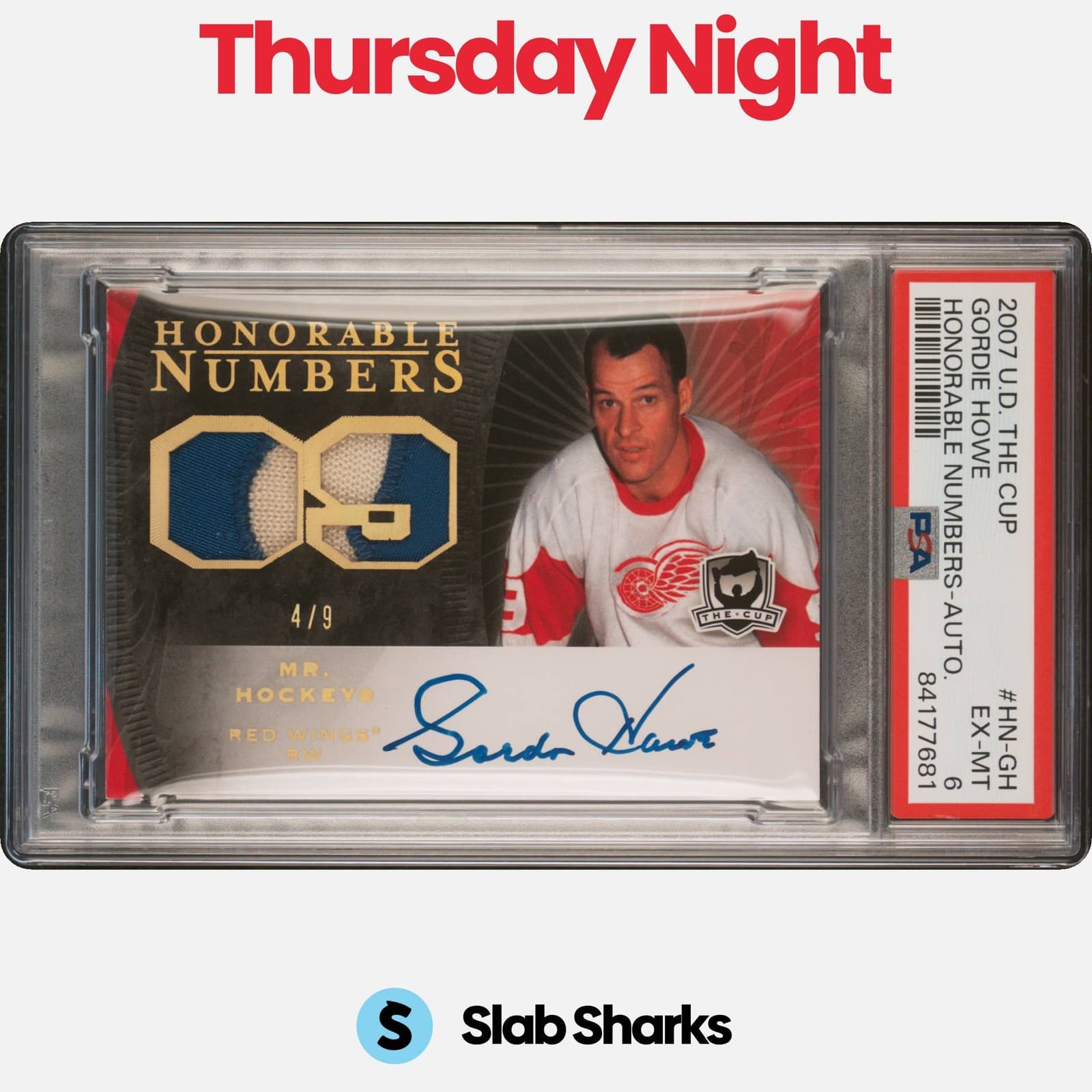 2007 Upper Deck the Cup #Hn-Gh Gordie Howe Honorable Numbers Patch Auto /9 Psa 6