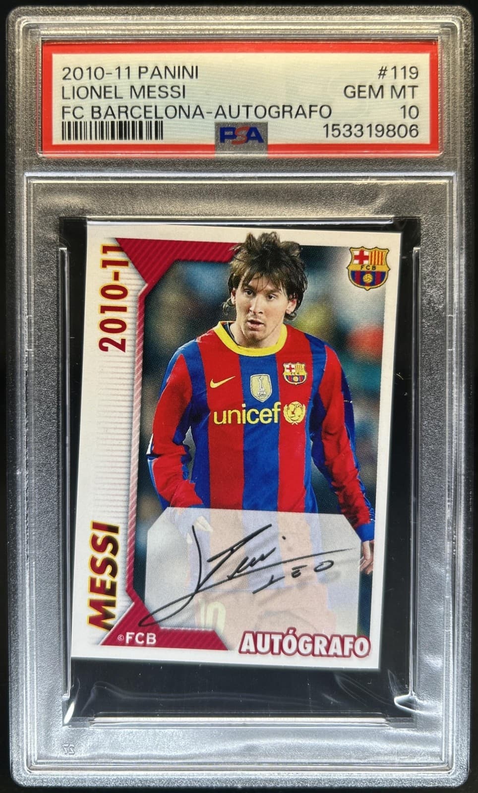 2010-11 FC Barcelona Stickers Lionel Messi Auto Unlimited Talent #119 PSA 10