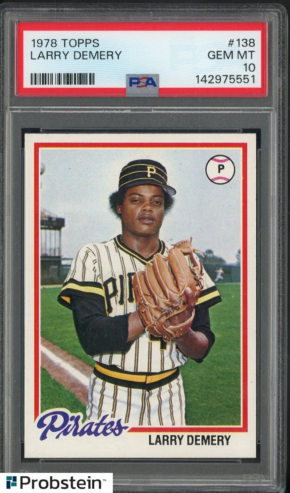 1978 Topps #138 Larry Demery Pittsburgh Pirates PSA 10 GEM MINT