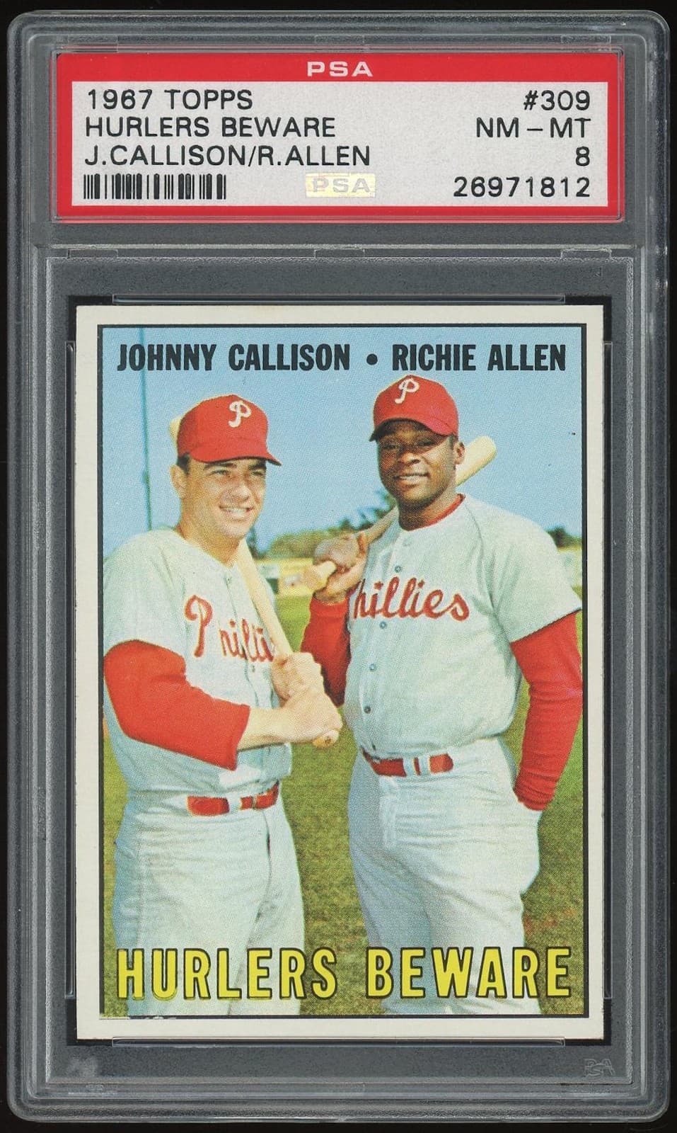 1967 Topps #309 Hurlers Beware Johhny Callison/ Richie Allen PSA 8 *1812