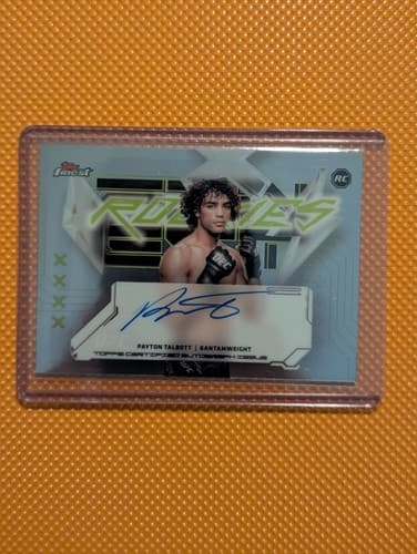 2025 Topps Finest UFC Payton Talbott #FRA-PT Rookie Autograph MMA Card