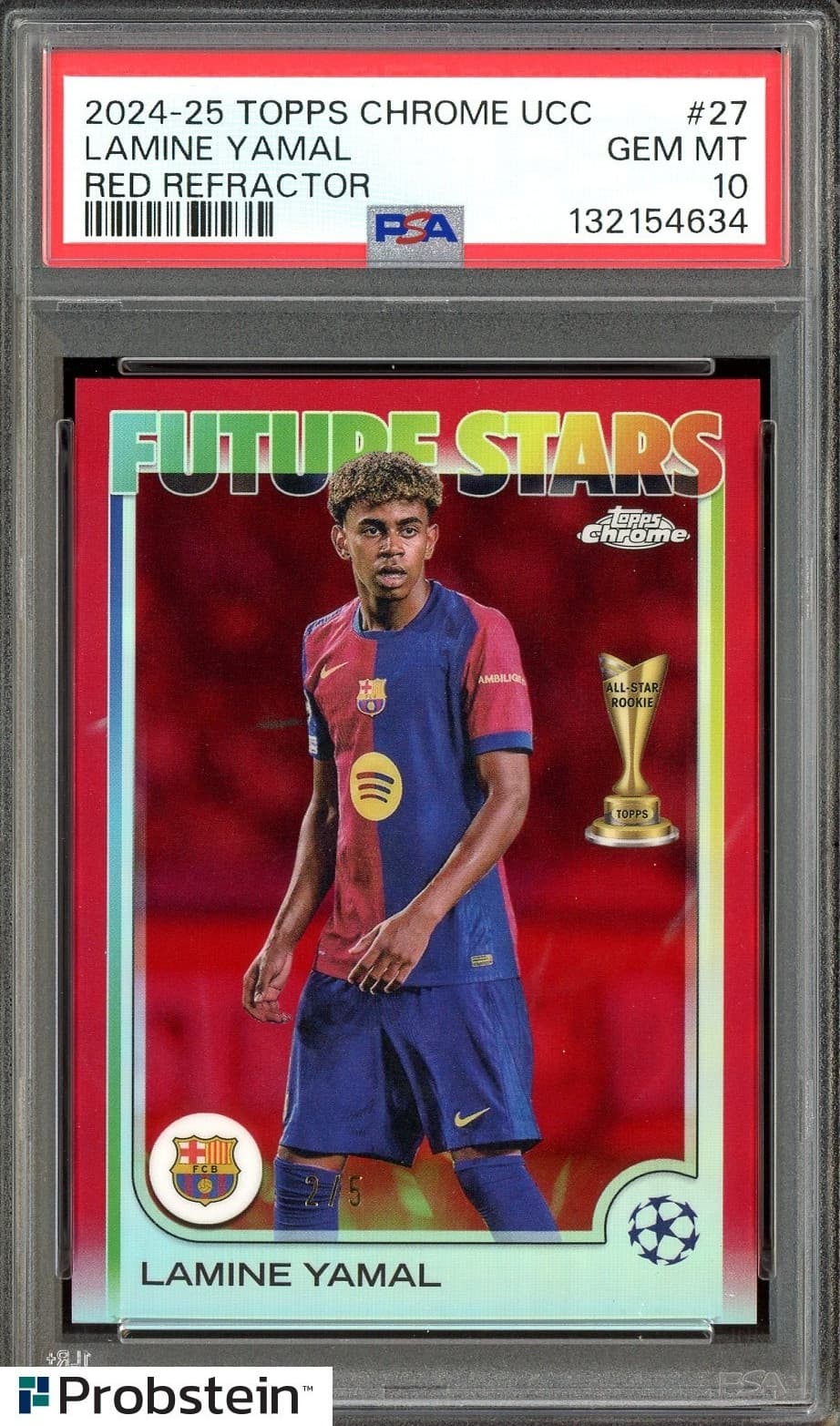 2024-25 Topps Chrome UCC Soccer Red Refractor #27 Lamine Yamal 2/5 PSA 10