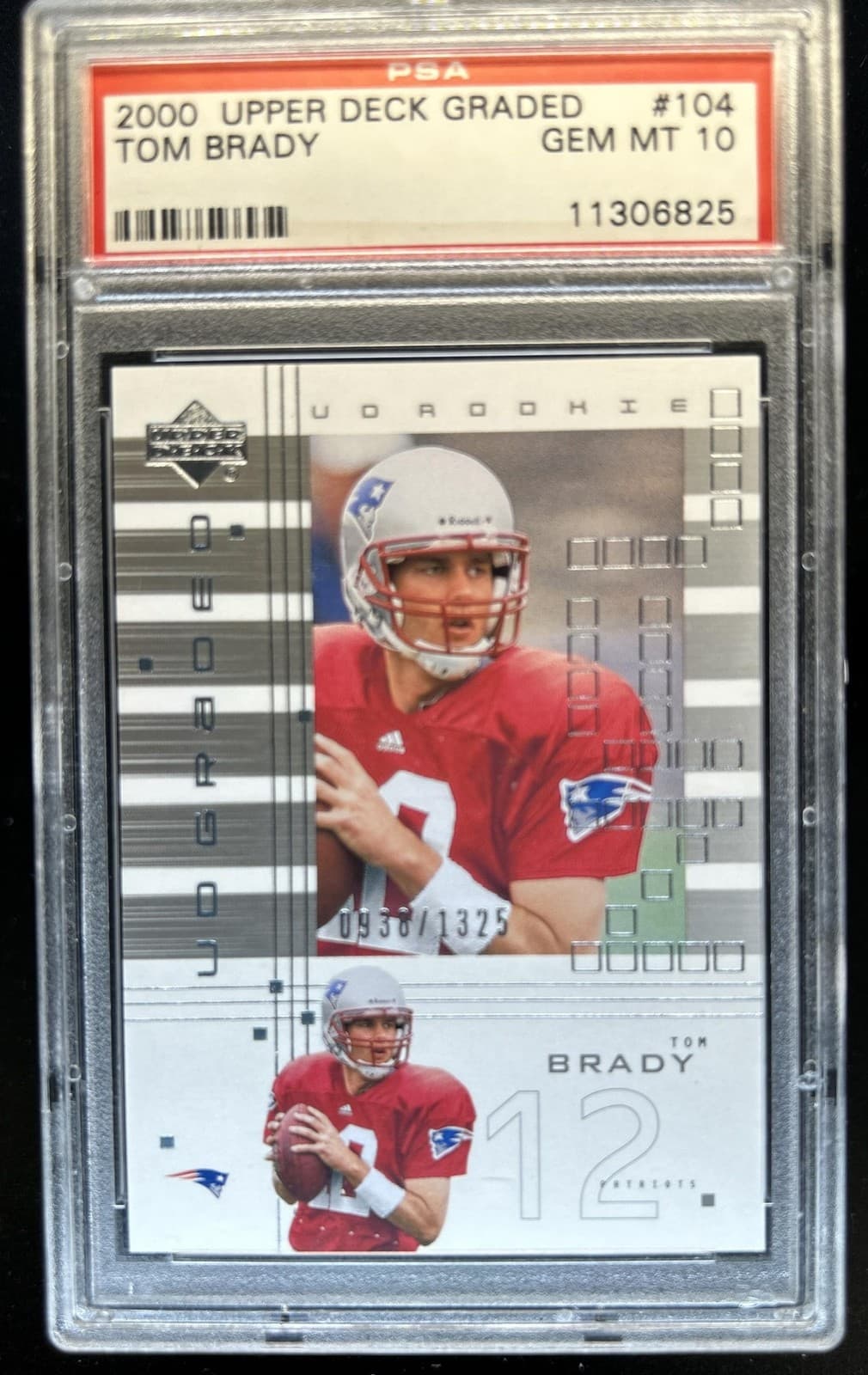 2000 Upper Deck Graded Tom Brady Rookie RC #/1325 Patriots PSA 10 GEM MINT