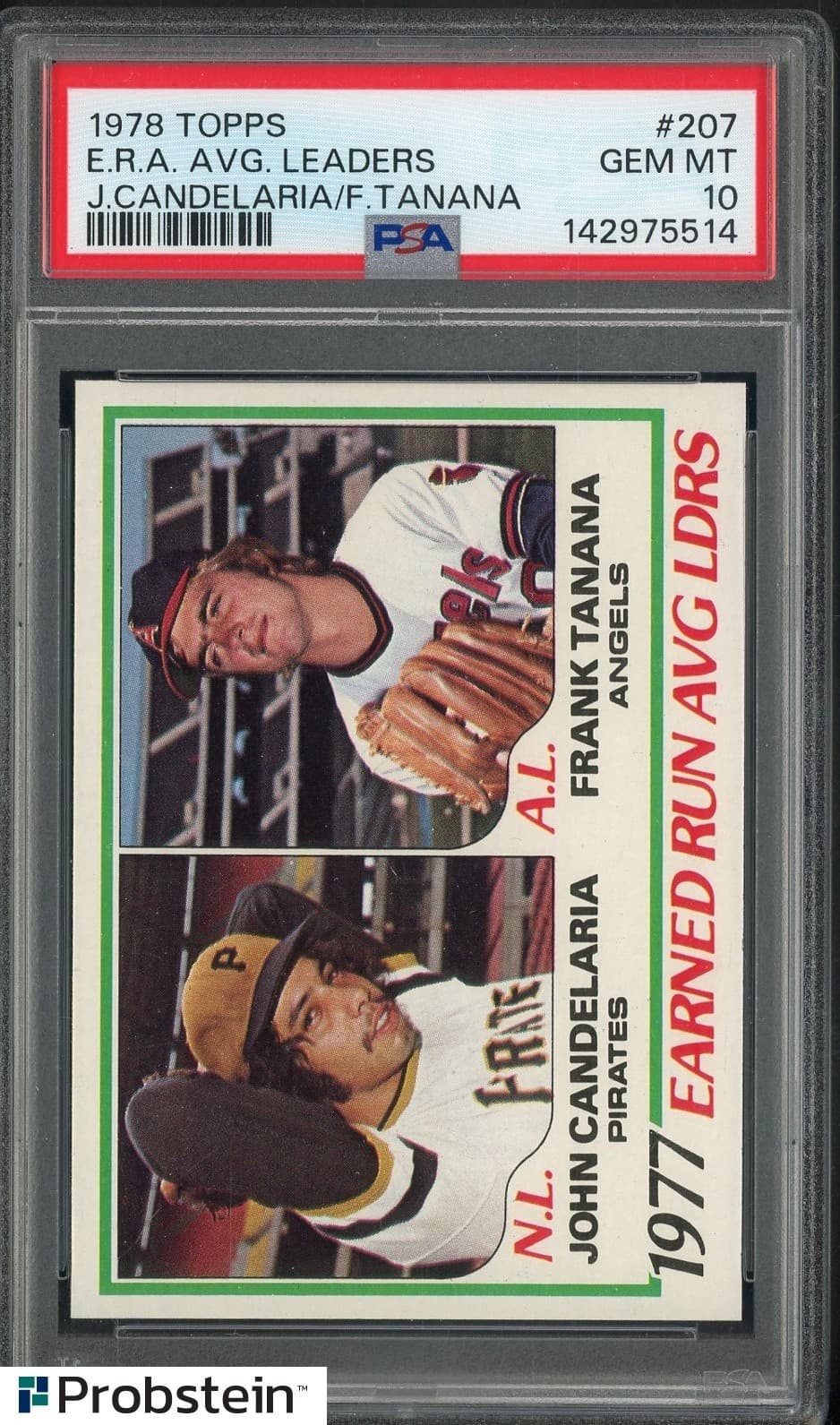 1978 Topps #207 ERA Average Leaders J. Candelaria F. Tanana PSA 10 GEM MINT