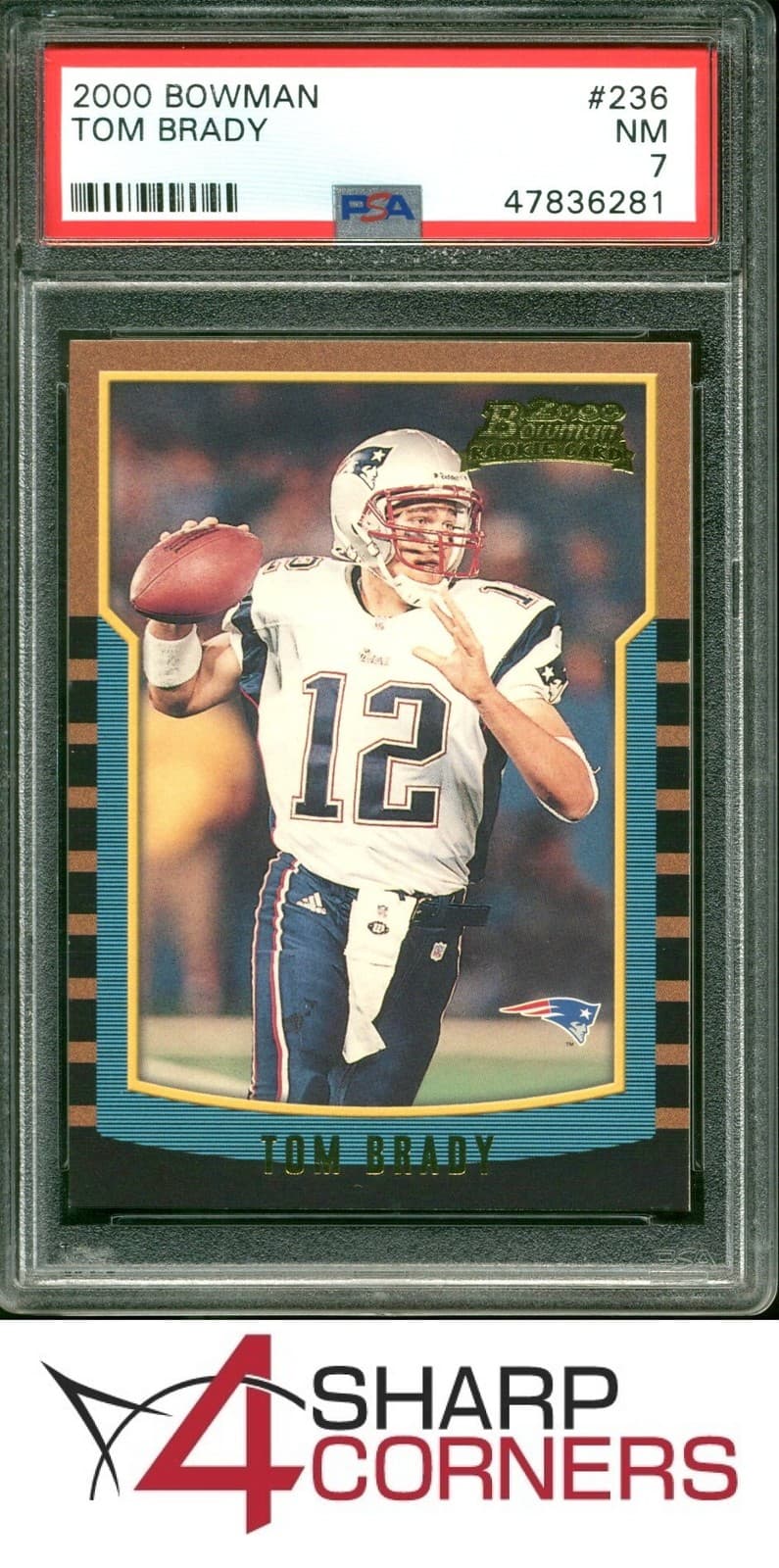 2000 BOWMAN #236 TOM BRADY RC PATRIOTS PSA 7
