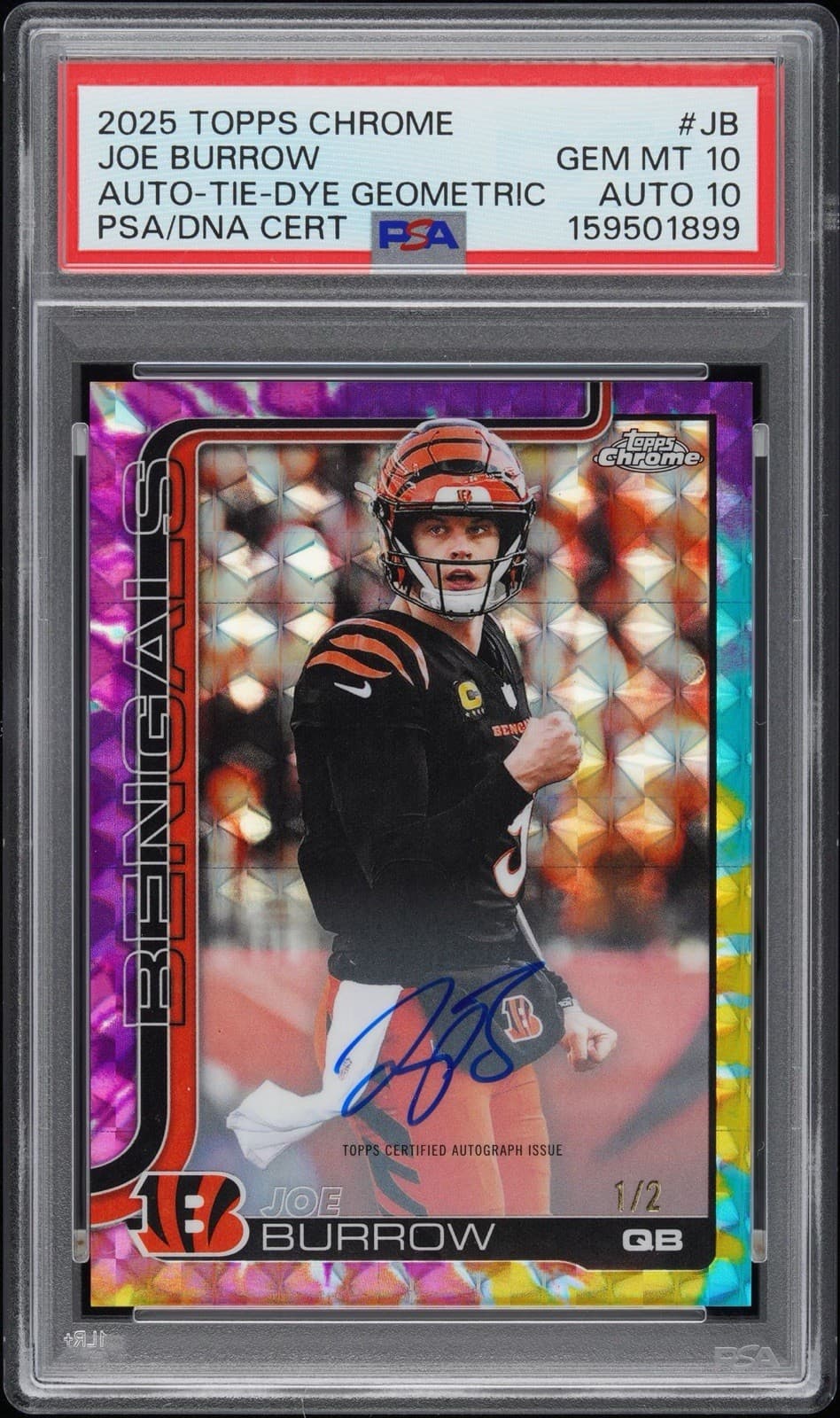 2025 Topps Chrome Football Joe Burrow Tie-Dye Geometric Auto 1/2 PSA 10
