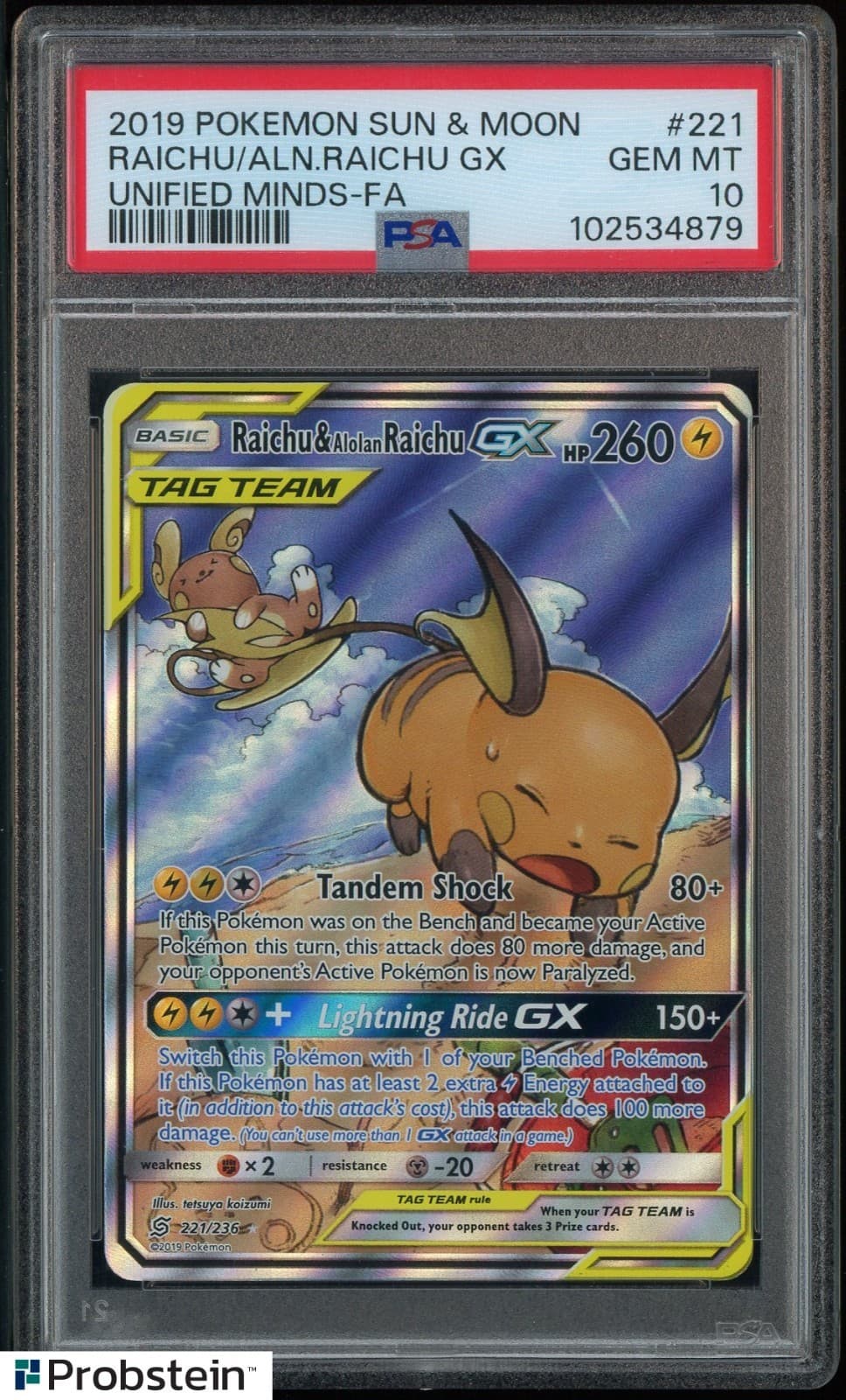 2019 Pokemon Sun & Moon Unified Minds #221 Raichu & Alolan Raichu GX PSA 10
