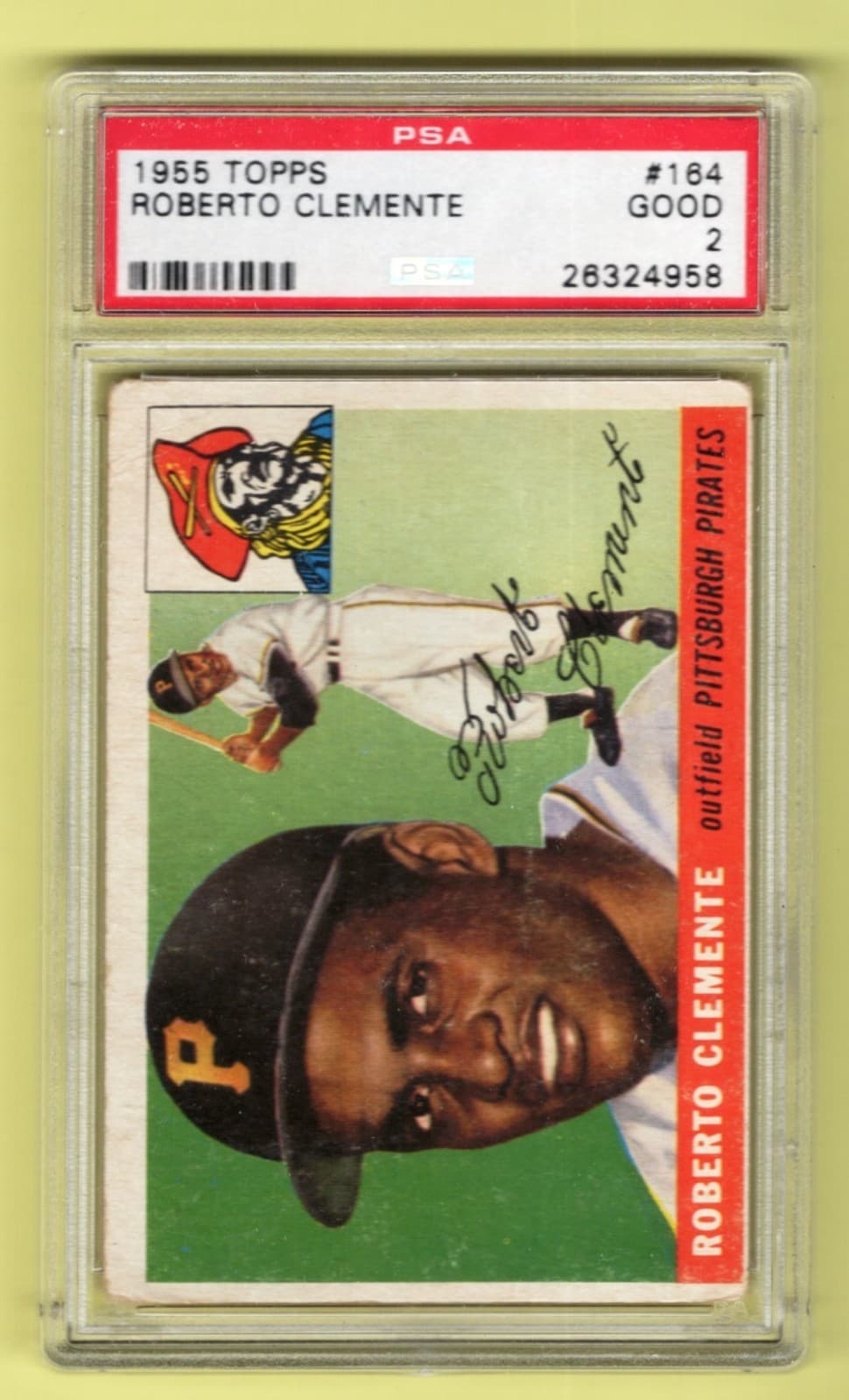 1955 Topps #164 Roberto Clemente - HOF - Rookie Card - PittsburghPirates - PSA 2