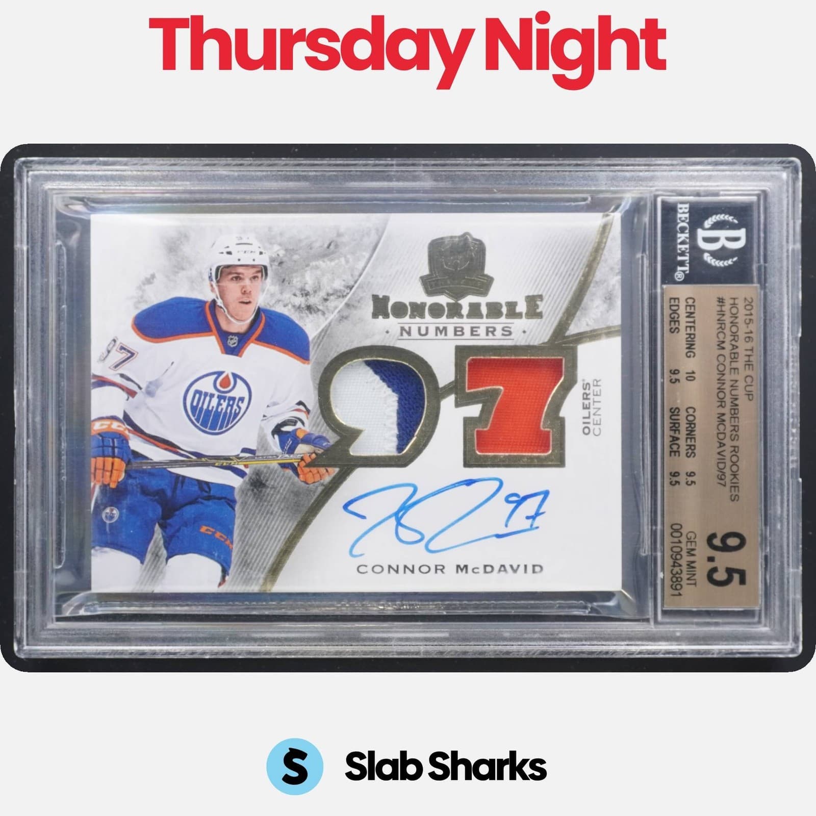 2015 UD THE CUP CONNOR MCDAVID HONORABLE NUMBERS ROOKIE PATCH AUTO /97 BGS 9.5