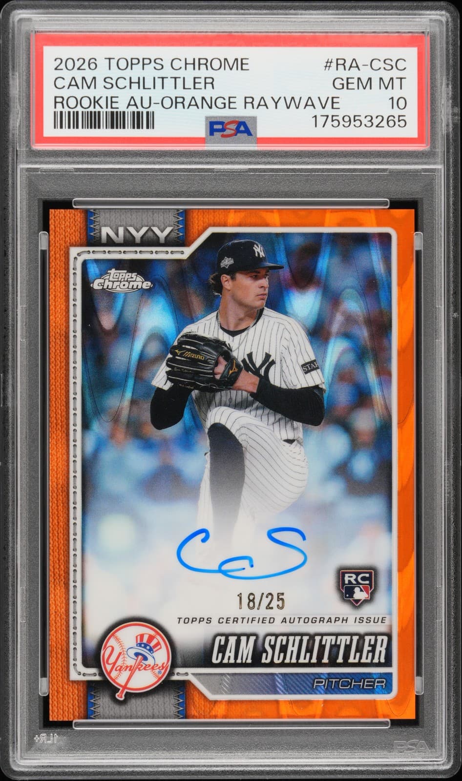 2026 Topps Chrome Rookie Auto Orange Raywave Cam Schlittler Rc 18/25 Psa 10