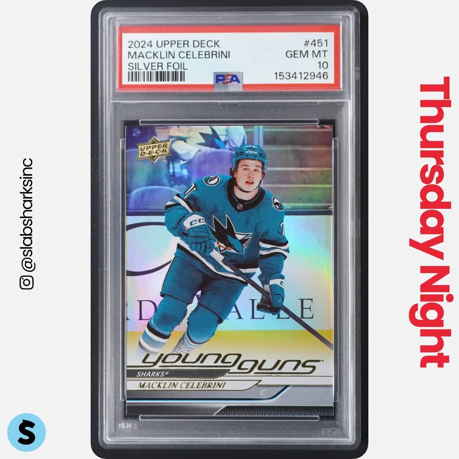 2024 UPPER DECK #451 MACKLIN CELEBRINI SILVER FOIL YOUNG GUNS RC ROOKIE PSA 10