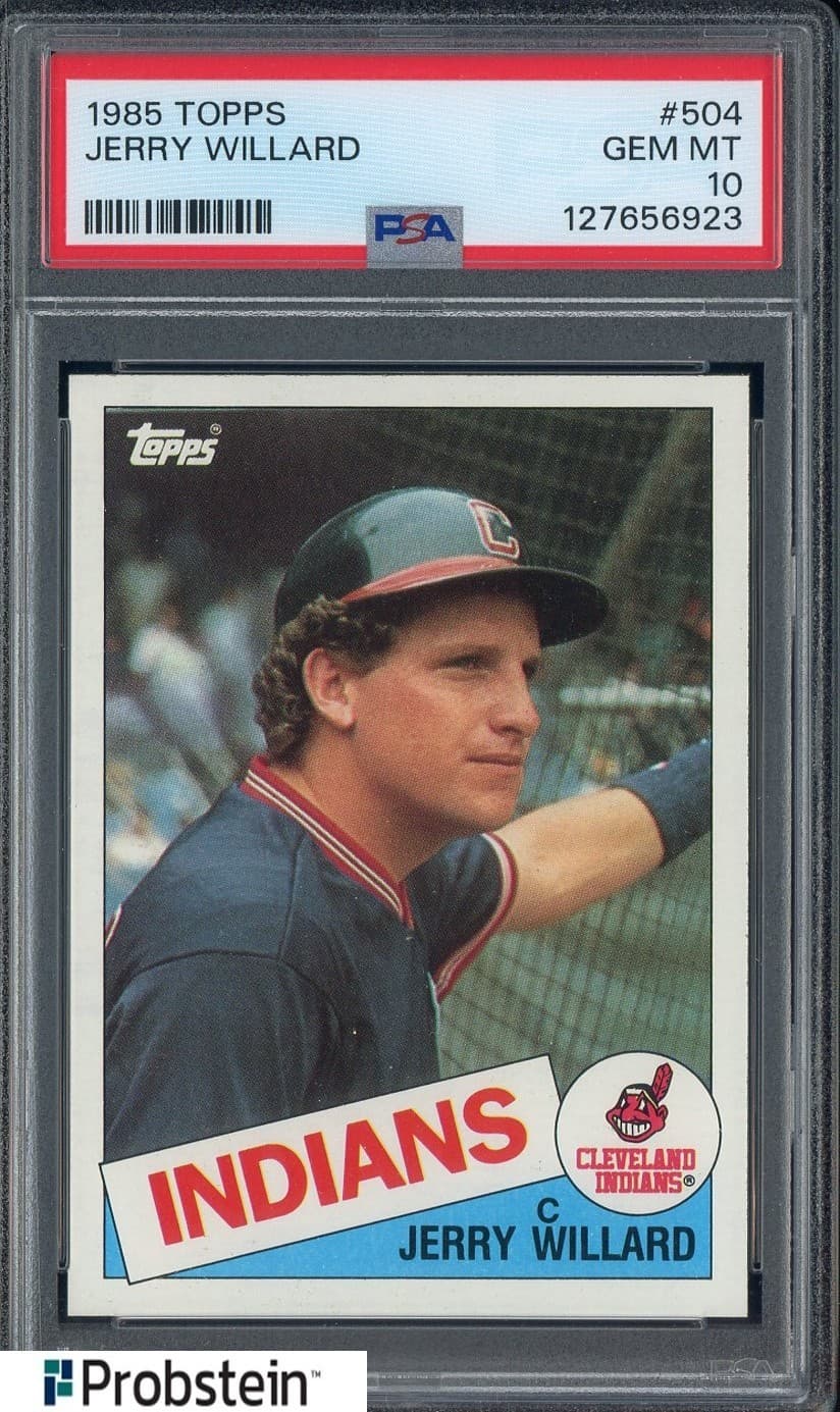 1985 Topps #504 Jerry Willard Cleveland Indians PSA 10 GEM MINT
